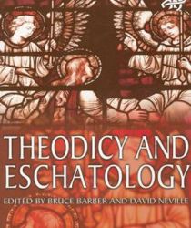 THEODICY AND ESCHATOLOGY